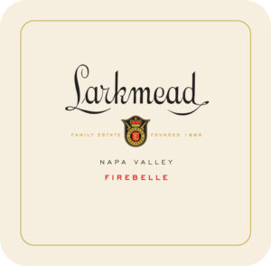 Larkmead Vineyards Firebelle