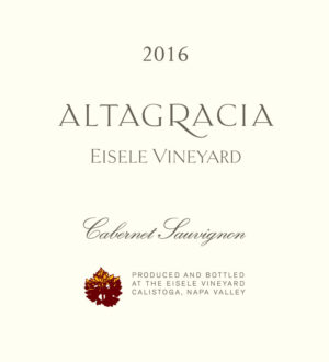 Eisele Vineyard  Altagracia  Cabernet Sauvignon 16
