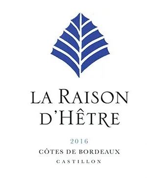 La Raison d Hetre Castillon Cotes de Bordeaux